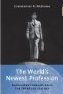 The World’s Newest Profession: Management Consulting in the Twentieth Century (Cambridge Studies)